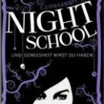 Night School (05) - Und Gewissheit wirst du haben (C.J. Daughtery)