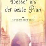 Besser als der beste Plan (Lauren Morrill)