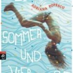 Ein Sommer und vier Tage (Adriana Popescu)