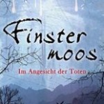 Finstermoos (03) - Im Angesicht der Toten (Janet Clark)