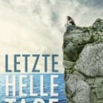 Letzte helle Tage (Martyn Bedford)