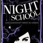 Nightschool (05) - Und Gewissheit wirst du haben (C.J. Daugherty)