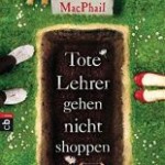 Tote Lehrer gehen nicht shoppen (Catherine McPhail)