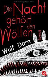 Die Nacht gehört den Wölfen (Wulf Dorn)