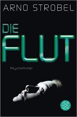 Die Flut (Arno Strobel)